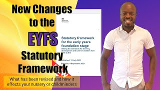 New changes to the EYFS 2023  What has been revised and how it effects your nursery or childminders [upl. by Iborian]