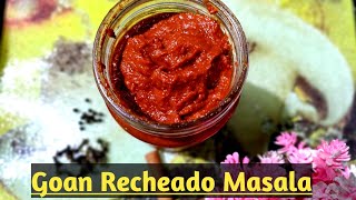 Goan Recheado Masala  Goan Masala Recipe [upl. by Eiram]