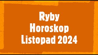 Ryby Horoskop Listopad 2024 [upl. by Anderea233]