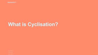 What is Cyclisation [upl. by Janifer]