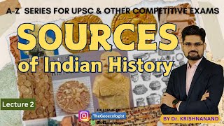 Exploring Sources of Indian HistoryAncient Indian History [upl. by Ecined344]