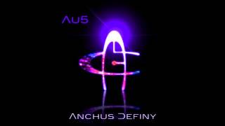 Au5  Anchus Definy [upl. by Vanhook]