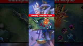 Selena Abyss Skin Yang Efeknya GG Parah Wajib Beli sih ini Shorts [upl. by Kalfas43]