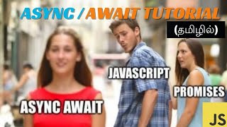 14 JAVASCRIPT ASYNCAWAIT TUTORIAL FOR BEGINNERS IN TAMIL🚀codewithaswin js beginners javascript [upl. by Yeltihw]