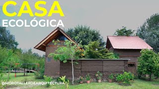 CASA ECOLÓGICA  OBRAS AJENAS  morotallerdearquitectura [upl. by Dedrick]