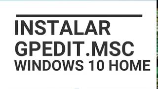 Activar Editor de Directivas gpedit en Windows 10 [upl. by Ynatirb]