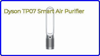 REVIEW 2024 Dyson TP07 Smart Air Purifier ESSENTIAL details [upl. by Yelbmik]