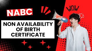 Non Availability of Birth Certificate NABC 1950  1987 [upl. by Airednaxela]