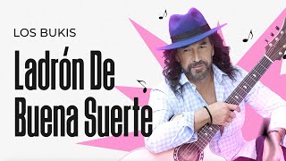 Los Bukis  Ladrón de buena suerte  Lyric video [upl. by Liemaj521]