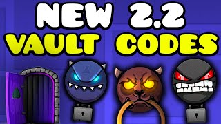 ALL NEW VAULT CODES GEOMETRY DASH 22 VAULT OF SECRETS [upl. by Niwrek176]