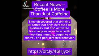 Coffee’s cognitive boost goes beyond caffeine BrainPower eLEADRecentNews [upl. by Giselbert]