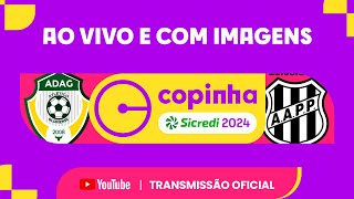 JOGO COMPLETO ATLÉTICO GLORIENSE SE X PONTE PRETA  PRIMEIRA FASE  COPINHA SICREDI 2024 [upl. by Elahcar859]