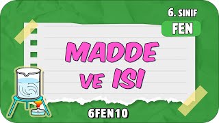 Madde ve Isı 📗 tonguçCUP 2Sezon  6FEN10 2024 [upl. by Giorgia]