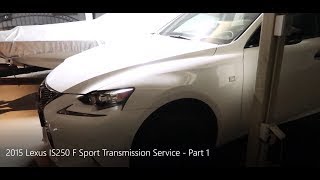 2015 Lexus IS250 F sport Transmission Service Part 2 plus differential fluid change [upl. by Derrek]