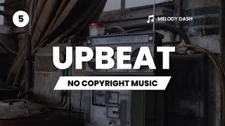 Melody Dash  Copyright Free Music Upbeat 🎵 [upl. by Spiegleman177]