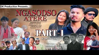 NGASODSO ATERE Part1  Official Movie  DK production  New Mising Movie [upl. by Anigar]