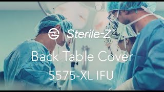 SterileZ® Back Table Cover XL  Instructions for Use [upl. by Vahe]