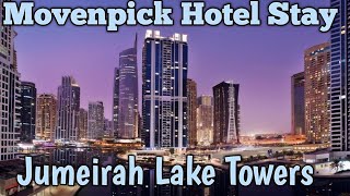 Movenpick Hotel Jumeirah Lakes Towers  Movenpick Hotel  5 Star Hotel  Life In UAE  Part 12 [upl. by Deys119]