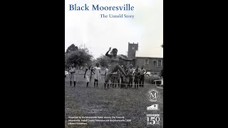 Black Mooresville The Untold Story [upl. by Melvin]