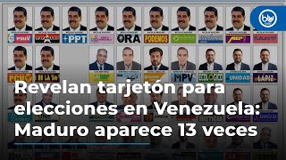 Revelan tarjetón electoral para elecciones presidenciales en Venezuela Maduro aparece 13 veces [upl. by Yonatan]