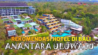 Anantara Uluwatu Bali Resort Rekomendasi Hotel di Bali [upl. by Tolecnal]