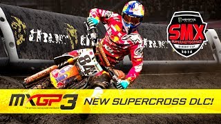 MXGP3  SUPERCROSS DLC  MXGP 3 MONSTER ENERGY SMX RIDERS CUP DLC [upl. by Corissa418]