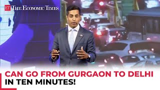 ETWLF 2024  Disruptive Innovation Gurgaon to Delhi in just 7 to 10 minutes possible now [upl. by Vadim]