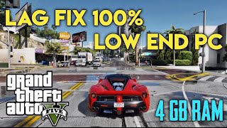 Gta 5 Lag Fix 100  For Low End Pc  Dual core  4 gb RAM [upl. by Nosral]