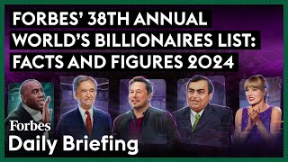 Forbes 38th Annual Worlds Billionaires List Facts And Figures 2024 [upl. by Shea738]