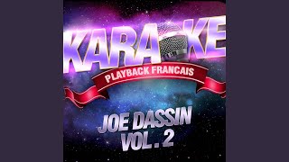 Le moustique Karaoké playback avec choeurs Rendu célèbre par Joe Dassin [upl. by Earley]