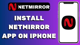 How to Install NetMirror App on iPhone 2024 [upl. by Aniwde]