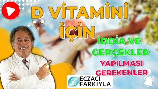 D Vitamini İçin 14 İddia ve Gerçekler  Yapılması Gerekenler [upl. by Mead]