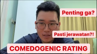 COMEDOGENIC RATING PASTI JERAWATAN [upl. by Sheply]