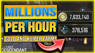 INSANE KUIPER SHARD FARM 35 MILLION GOLD PER HOUR and 200k Kuiper Shard Farm  The First Descendant [upl. by Aehsan926]