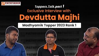 Exclusive Interview Madhyamik Topper 2023 Rank 1 Devdutta Majhi  Toppers Talk pt 1 [upl. by Argile]