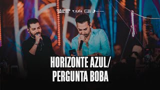 Guilherme e Benuto  Horizonte Azul  Pergunta Boba [upl. by Sitarski655]