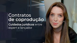 Contrato de coprodução cuidados jurídicos entre especialista e lançador do mercado digital [upl. by Khichabia]