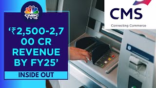 Deep Dive  CMS Info Systems Aspires For Rs 34003800 Cr Revenue By FY27  CNBC TV18 [upl. by Nyrahtak]