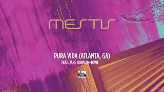 MESTIS  Pura Vida feat Jake HowsamLowe Atlanta GA LIVE [upl. by Kaia677]