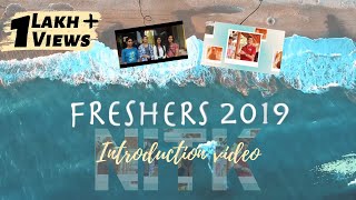 Freshers Video 2019  NITK Surathkal  Students Council [upl. by Nonnah425]