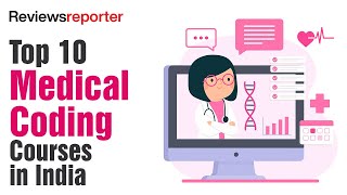 Top 10 Medical Coding Courses in India  ReviewsReporter [upl. by Dnomra]