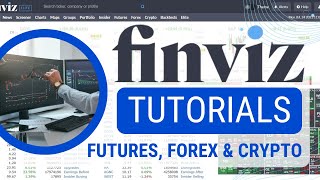 How to use Finviz Futures Forex amp Crypto  Finvizcom Tutorial [upl. by Ytinav]