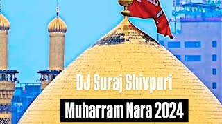 Naare Takbeer x EDM Trance  Muharram Nara  DJ Suraj Shivpuri [upl. by Kragh857]