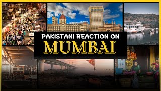 Pakistani Reaction on Mumbai City Cinematic Video मुंबई  भारत का सबसे डेवलप्ड शहर  Mumbai [upl. by Afnin]