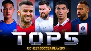 TOP 5 Richest Soccer Players in World [upl. by Magel621]