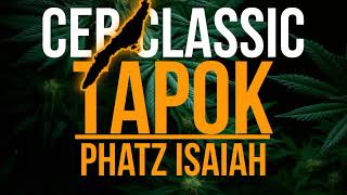 Tapok Phatz Isaiah [upl. by Haleak]