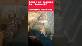 Açude da farinha PatosPB Governo federal Shorts [upl. by Humfrey]