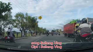 SULTENG VLOG SONG SLOE VERSION [upl. by Thacher]