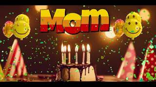 Mom Birthday Song  Happy Birthday Mom [upl. by Imar801]