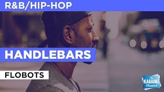 Handlebars in the style of Flobots  Karaoke with Lyrics [upl. by Reggie]